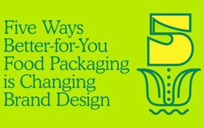 Five Ways Better-for-You Food Packaging is Changing Brand Desi