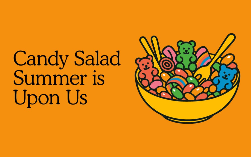 The Summer of Candy Salad Is Upon Us
