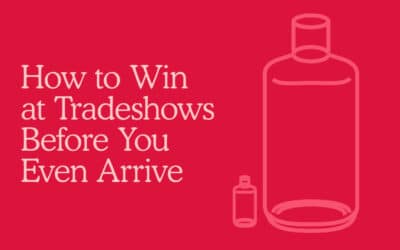 How to Win at Tradeshows Before You Even Arrive