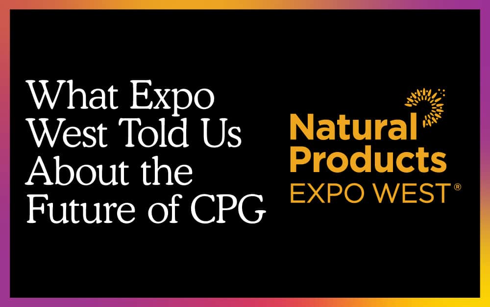 What Expo West 2026 Told Us About the Future of CPG Packaging