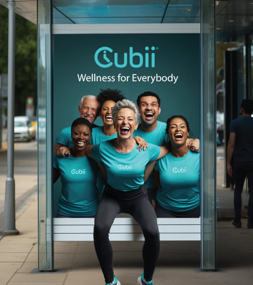 Cubii Wellness for Everybody outdoor transit advertisement featuring diverse group of consumers in Cubii branded teal shirts by Kaleidoscope