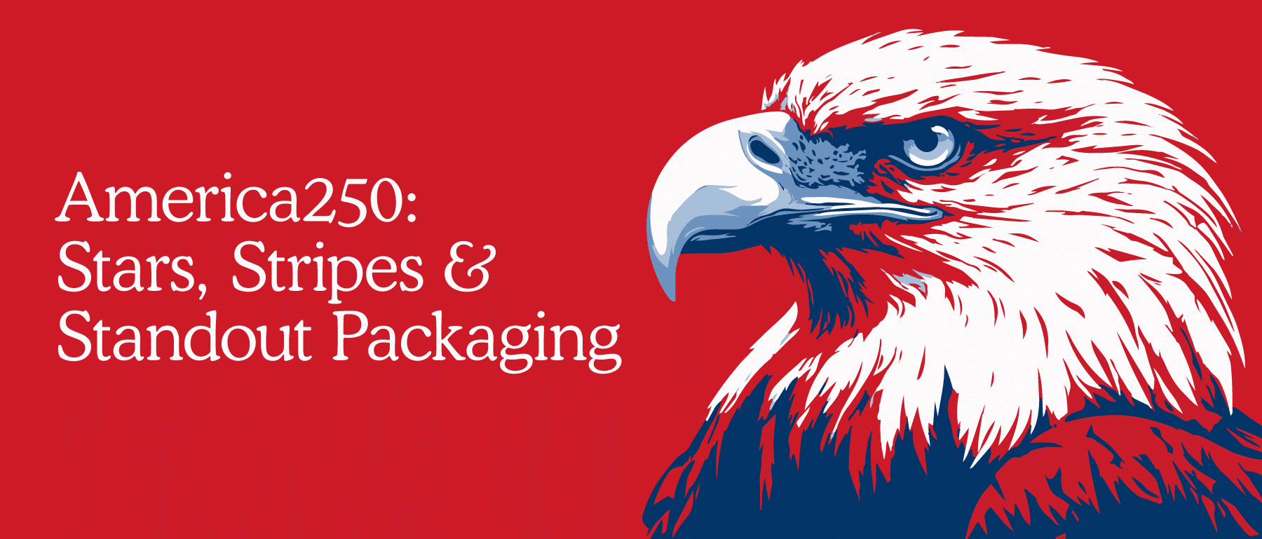 America250 Packaging: Stars, Stripes & Standout Packaging | Kaleidoscope